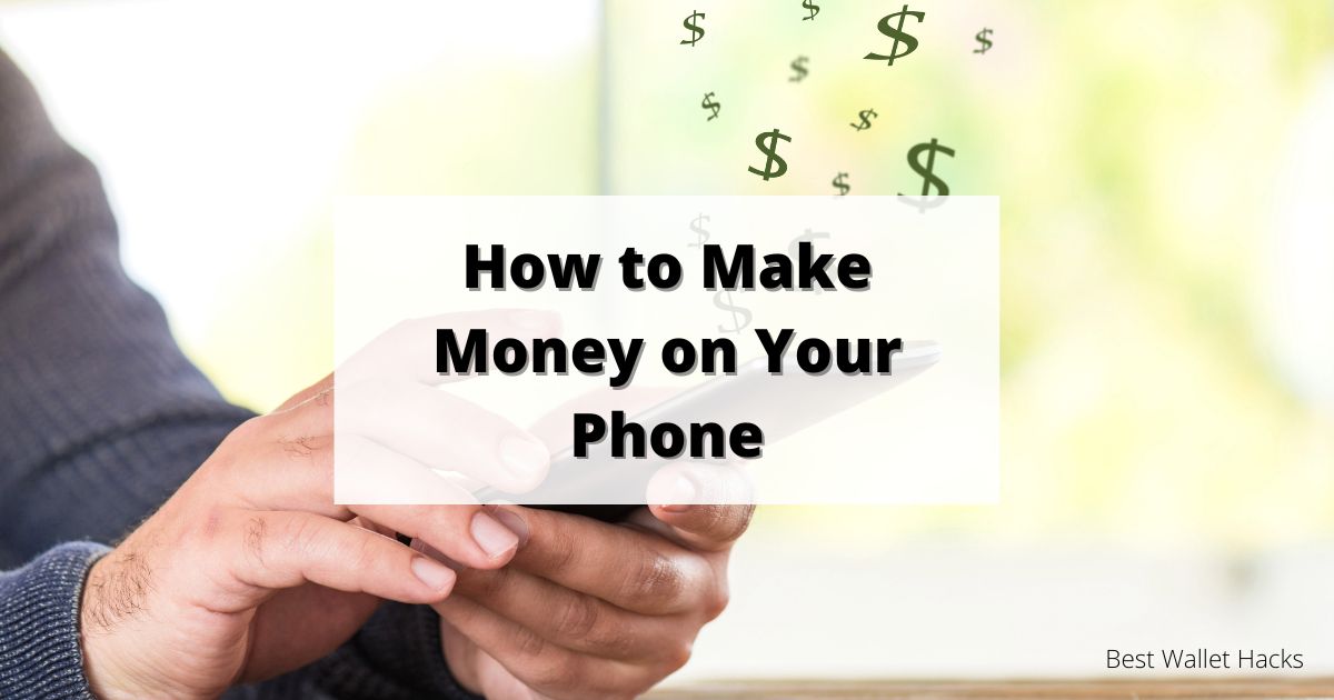 how-to-make-money-on-your-phone