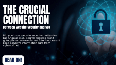 the-crucial-connection-between-website-security-and-seo-in-los-angeles