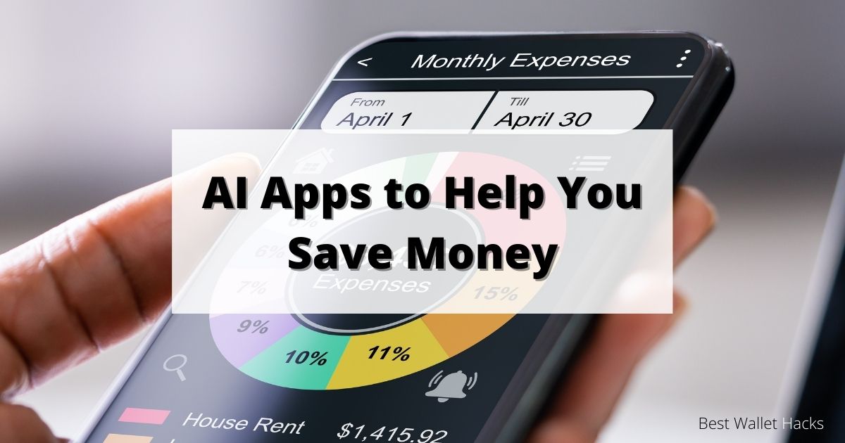 10-ai-apps-to-help-you-save-money