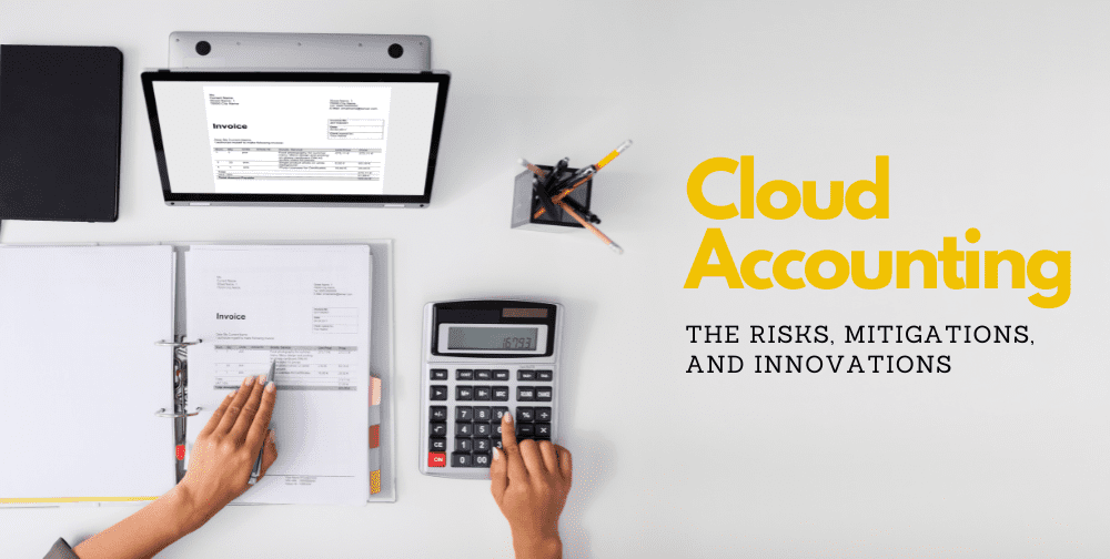 cloud-accounting:-the-risks,-mitigations,-and-innovations